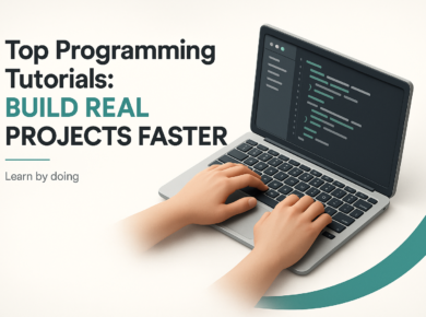Top Programming Tutorials: Build Real Projects Faster
